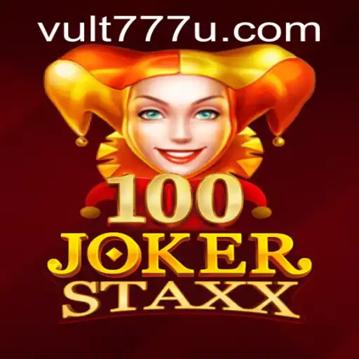 Descubra a Emoção do Jogo 100JokerStaxx e Seu Apelo Atual com Vult777