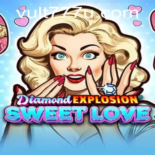 Explorando o Fascinante Mundo de 'DiamondExplosionSweetLove'